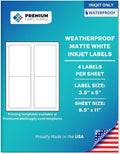Premium Label Supply Waterproof Matte White Sticker Labels – 3.5" x 5" – Inkjet Printers Only – (4 per Sheet), 100 Sheets - 400 Total Adhesive Labels
