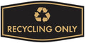 Fancy Recycling Only Sign (Black Gold) - Large