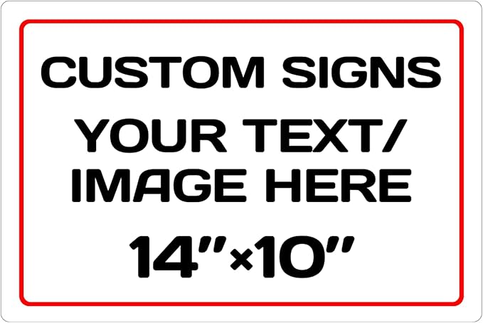 Personalized Aluminum Weatherproof Metal Signs - Custom Text & Picture, Multiple Sizes, Hazard, Garden, Custom Door & Business Signs